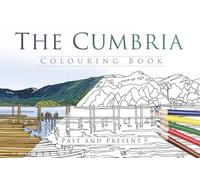 The Cumbria Colouring Book: Past and Present