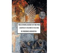 The Cunning Secret of the Wise: A Response to the Spirit of the Times