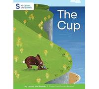 The Cup: My Letters and Sounds Phase Two Phonics Reader, Pink B Book Band: Reception, Ages 4-5