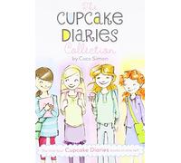 The Cupcake Diaries Collection: Katie and the Cupcake Cure; Mia in the Mix; Emma on Thin Icing; Alexis and the Perfect Recipe