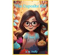 The Cupcake Kid: Mia's Entrepreneurial Journey