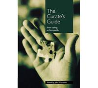 The Curate's Guide: From Calling to First Parish