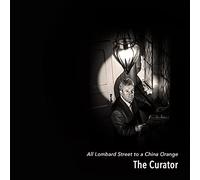 The Curator - All Lombard Street to a China Orange