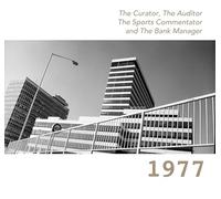 The Curator, The Auditor, The Sports Commentator and The Bank Manager - 1977 by The Curator, The Auditor, The Sports Commentator and The Bank Manager