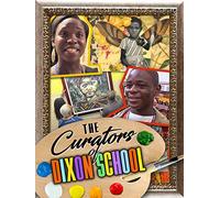 The Curators of Dixon School