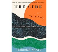 The Cure: A Short Story About Climate Change