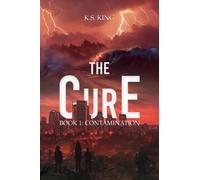 The CurE : Book 1: Contamination