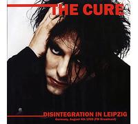 The Cure - Disintegration In Leipzig: Germany, August 4th 1990 (FM Broadcast) [VINYL]
