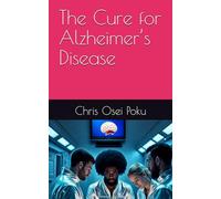 The Cure for Alzheimer’s Disease