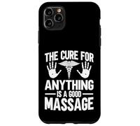 The Cure for Anything is a good Massage Therapist Case for iPhone 11 Pro Max