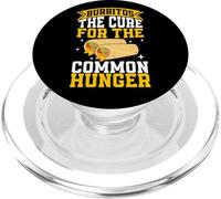 The Cure for the common Hunger Burrito PopSockets PopGrip for MagSafe