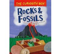 Rocks and Fossils (The Curiosity Box)