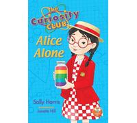 The Curiosity Club: Alice Alone