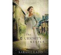 The Curiosity Keeper: A sweet Regency romance: 1 (A Treasures of Surrey Novel)