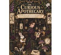 The Curious Apothecary Poison Garden Ephemera:: 290+ Gothic Wonderland-Inspired Fussy Cuts, Tags, Labels, Clipart & 24 Coordinating Papers for Junk Journals, Scrapbooking & Collage