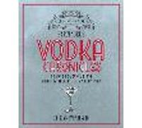 The Curious Bartender's Vodka Chronicles