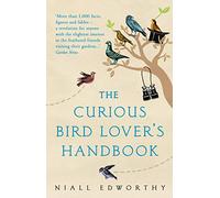 The Curious Bird Lover’s Handbook