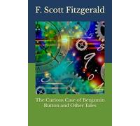 The Curious Case of Benjamin Button and Other Tales