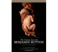 The Curious Case of Benjamin Button: Story to Screenplay