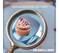 The Curious Case of Missing Cupcake: Mini Mysteries Club