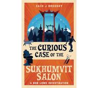 The Curious Case of the Sukhumvit Salon (A Bob Lowe Investigation)