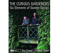 The Curious Gardeners' Six Elements of Garden Design
