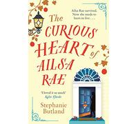 The Curious Heart of Ailsa Rae