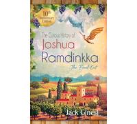 The Curious History of Joshua Ramdinkka: The Final Cut