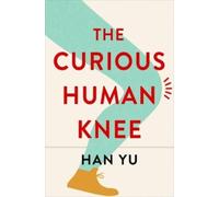 The Curious Human Knee