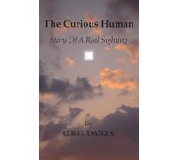 The Curious Human: Story Of A Real Sighting