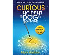 The Curious Incident of the Dog In the Night-time: The award-winning, multi-million-copy bestselling detective story