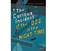 The Curious Incident of the Dog in the Night-time: Vintage Children's Classics