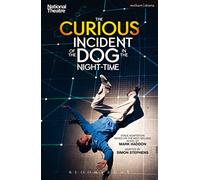 The Curious Incident of the Dog in the Night-Time: (Modern Plays)