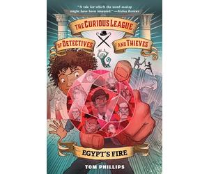 The Curious League of Detectives and Thieves 1: Egypt's Fire