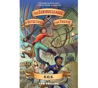 The Curious League of Detectives and Thieves 2: S.O.S.