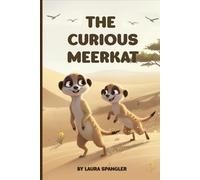 The Curious Meerkat