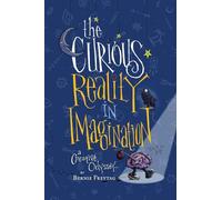 The Curious Reality In Imagination: A Creative Odyssey