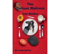 The Curious Waitress - Iron Maiden: 6