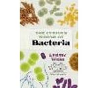 The Curious World of Bacteria