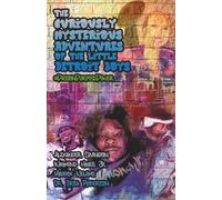 The Curiously Mysterious Adventures of the Little Detroit Boys: #PassionPurposePower