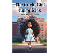 The Curly Girl Chronicles: Worst Day Ever