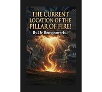 THE CURRENT LOCATION OF THE PILLAR OF FIRE