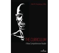 The Curriculum : A New Comprehensive Reader