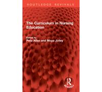 The Curriculum in Nursing Education