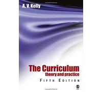 The Curriculum: Theory and Practice