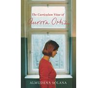 The Curriculum Vitae Of Aurora Ortiz