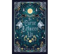 The Curse Between Us (Of Witches and Wolves Book 1)