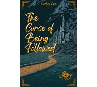 The Curse of Being Followed