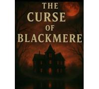 The Curse of BlackMere: 2 (The Veil Borne Chronicles)