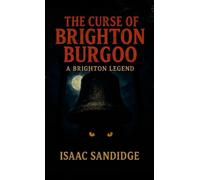The Curse of Brighton Burgoo